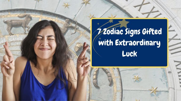 7 Zodiac Signs Gifted with Extraordinary Luck