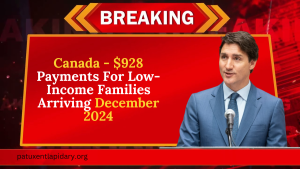 Canada - $928 Payments For Low-Income Families Arriving December 2024