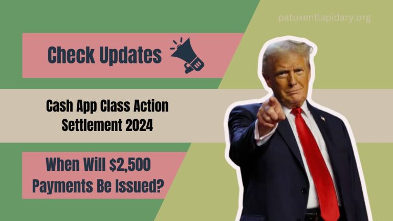 Cash App Class Action Settlement 2024 - When Will $2,500 Payments Be Issued? Find Out Here!