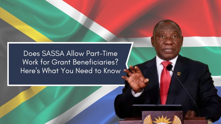 Does SASSA Allow Part-Time Work for Grant Beneficiaries? Here's What You Need to Know