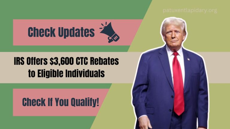 Great News for Americans: IRS Offers $3,600 CTC Rebates to Eligible Individuals- Check If You Qualify!