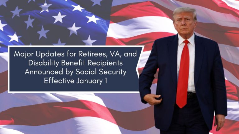 Major Updates for Retirees, VA, and Disability Benefit Recipients Announced by Social Security Effective January 1