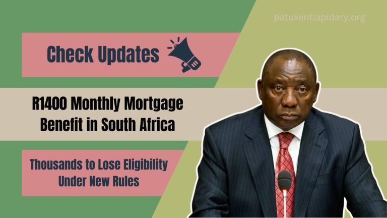 R1400 Monthly Mortgage Benefit in South Africa: Check Eligibility and Key Dates!