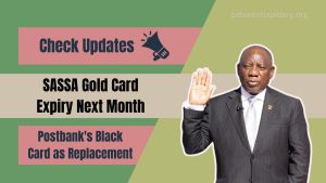 SASSA Gold Card Expiry Next Month - Postbank's Black Card Steps In as Replacement