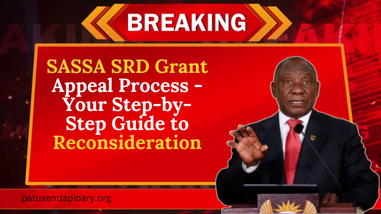 SASSA SRD Grant Appeal Process - Your Step-by-Step Guide to Reconsideration