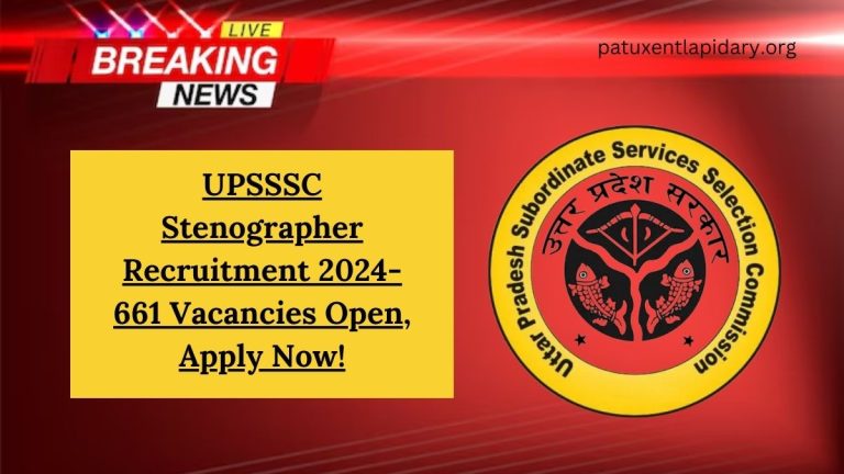 UPSSSC Stenographer Recruitment 2024- 661 Vacancies Open, Apply Now!