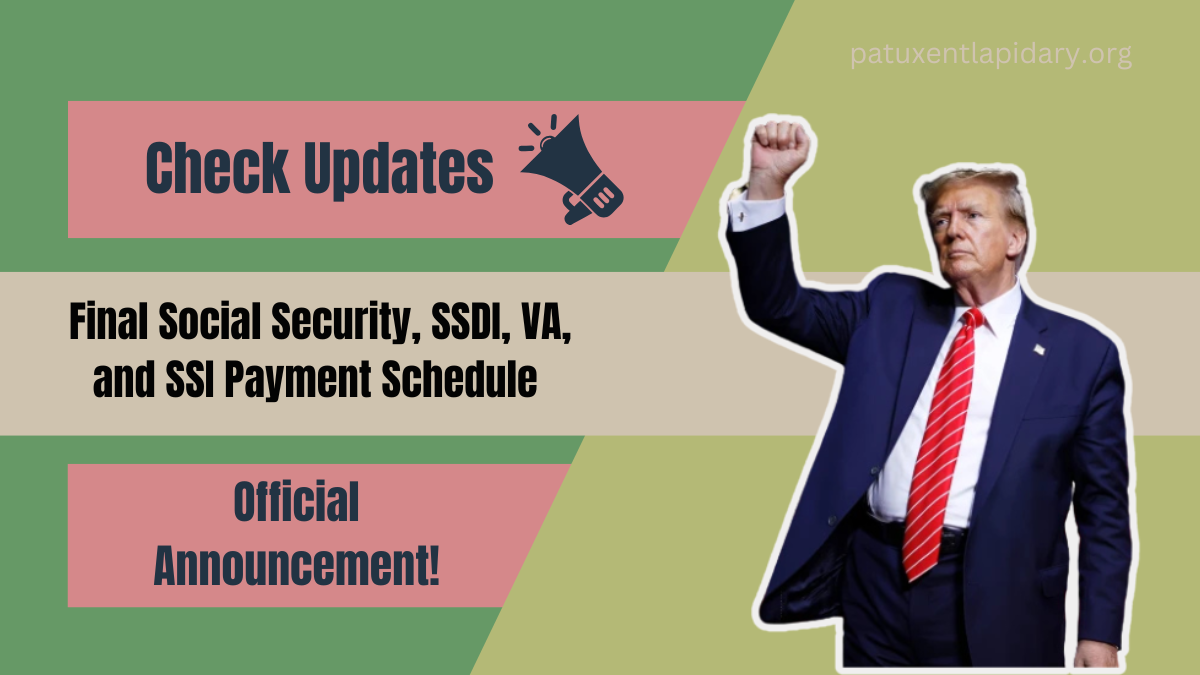 US Government Announces Final Social Security, SSDI, VA, and SSI Payment Schedule for 2025